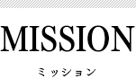 MISSION